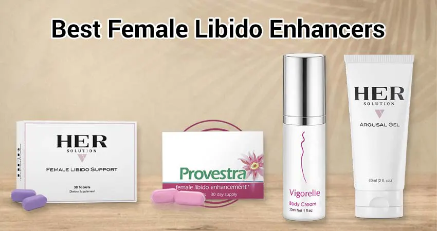 Best Female Libido Enhancers For Good Relationships