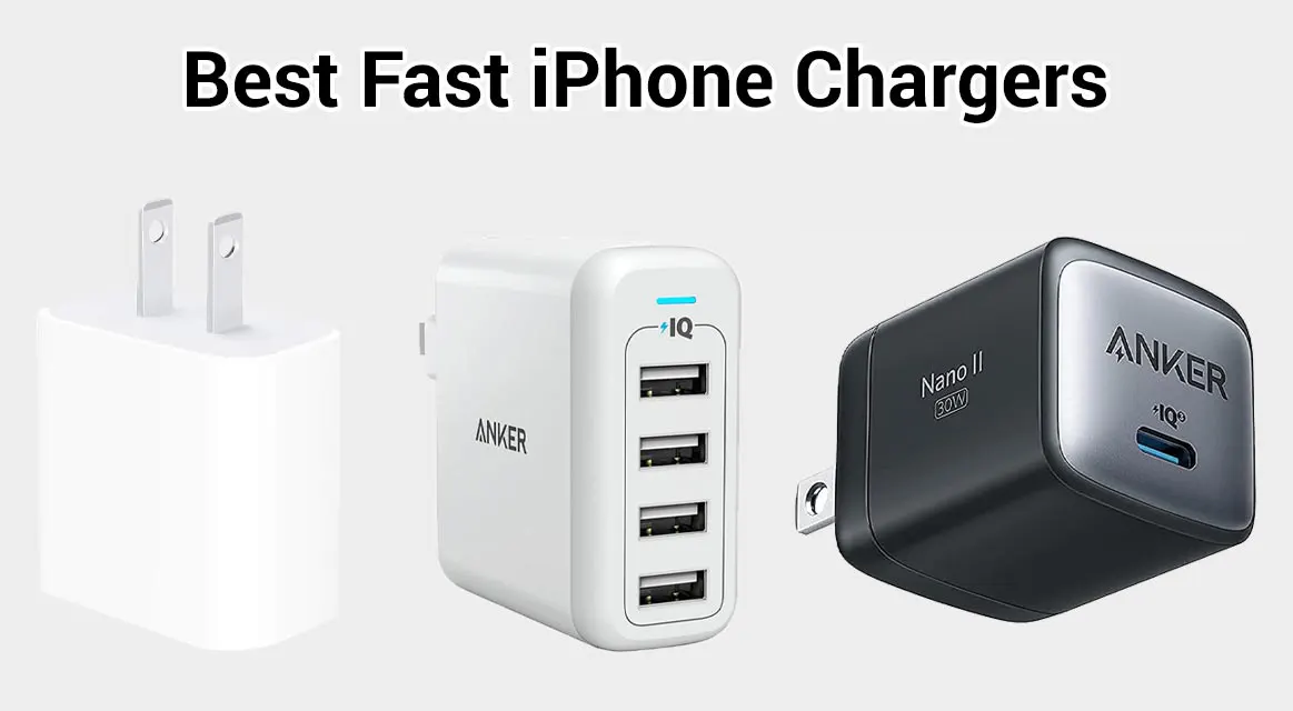 The Best Fast iPhone Chargers for 2023