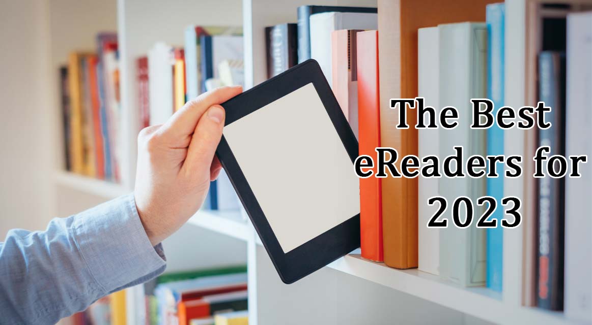 The Best eReaders for 2023