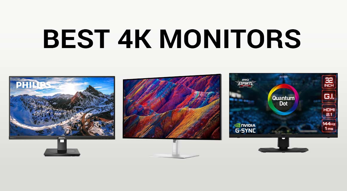 The Best 4K Monitors for 2023