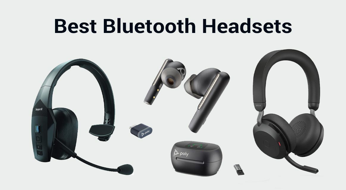 The Best Bluetooth Headsets for 2025