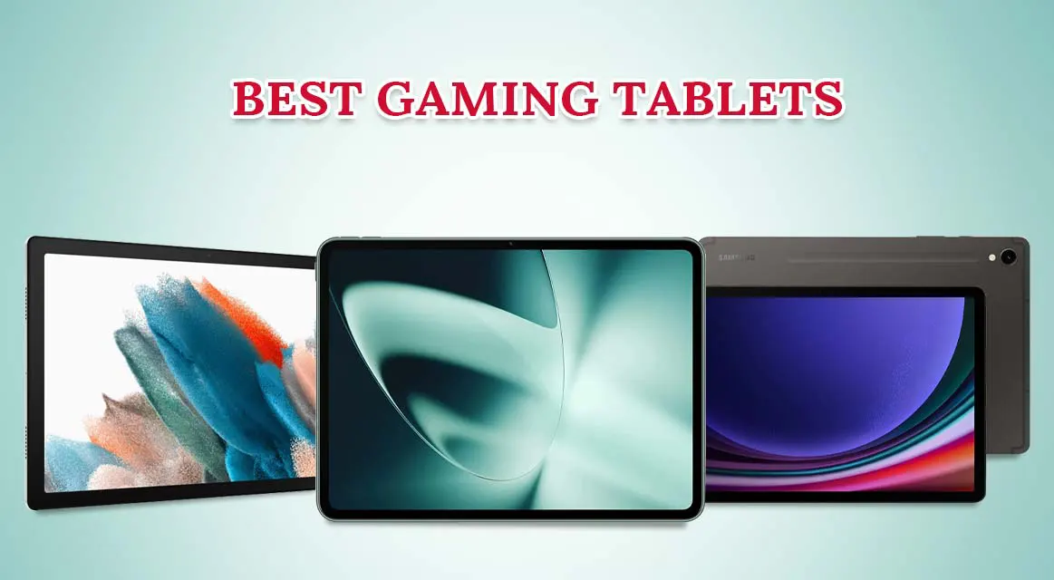 The Best Gaming Tablets – Top Picks For 2023