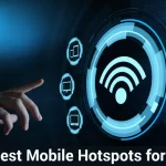 The Best Mobile Hotspots for 2023