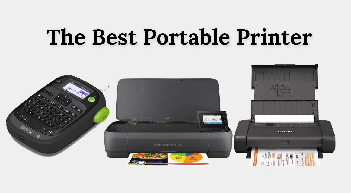 Best Portable Printers for 2023 – Print Anywhere, Anytime