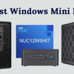 Best Windows Mini PCs 2023 – The Ultimate Guide To Buy