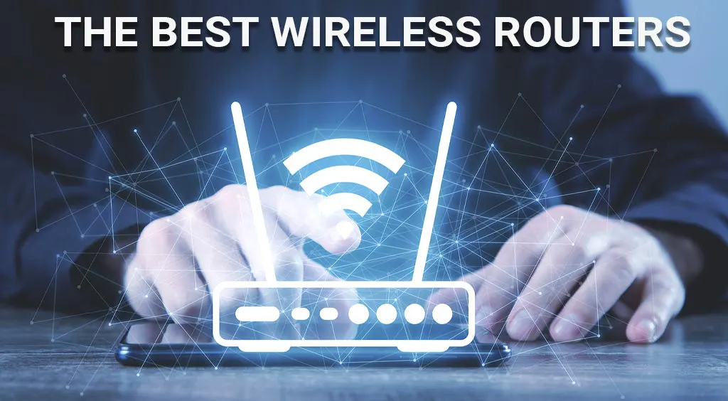 Best Wireless Routers of 2025 for Multiple Home Devices